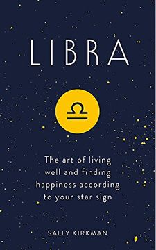 portada Libra: The Art of Living Well and Finding Happiness According to Your Star Sign