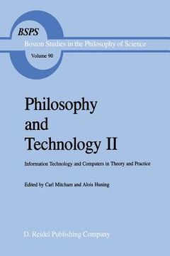 portada Philosophy and Technology II: Information Technology and Computers in Theory and Practice