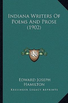 portada indiana writers of poems and prose (1902) (en Inglés)