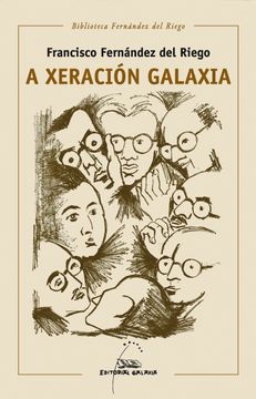 portada A Xeracion Galaxia (in Galician)