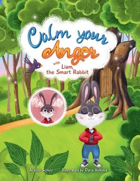 portada Calm your Anger with Liam, the Smart Rabbit (en Inglés)
