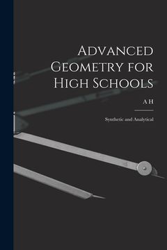 portada Advanced Geometry for High Schools: Synthetic and Analytical (in English)