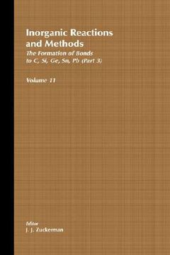 portada inorganic reactions and methods, the formation of bonds to c, si, ge, sn, pb (part 3) (en Inglés)