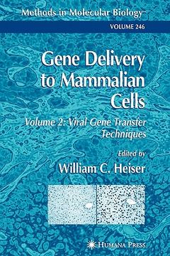 portada gene delivery to mammalian cells: volume 1: nonviral gene transfer techniques (en Inglés)