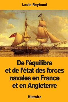 portada De l'équilibre et de l'état des forces navales en France et en Angleterre (in French)