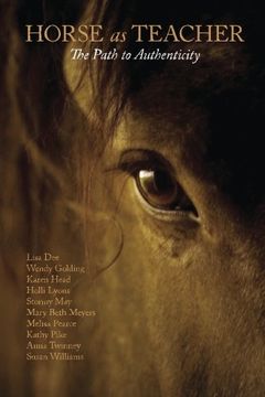 portada Horse as Teacher: The Path to Authenticity (in English)