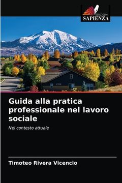 portada Guida alla pratica professionale nel lavoro sociale (en Italiano)