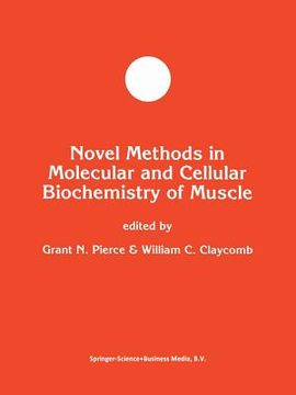 portada Novel Methods in Molecular and Cellular Biochemistry of Muscle (en Inglés)