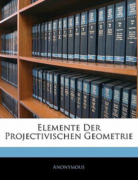 portada Elemente Der Projectivischen Geometrie (en Alemán)