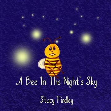 portada A Bee in the Night's Sky (en Inglés)