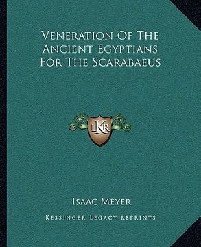portada veneration of the ancient egyptians for the scarabaeus (en Inglés)