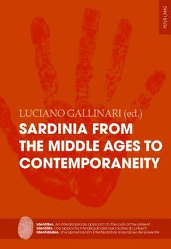 portada Sardinia from the Middle Ages to Contemporaneity: A case study of a Mediterranean island identity profile (en Inglés)