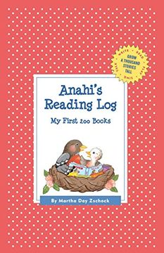 portada Anahi's Reading Log: My First 200 Books (Gatst) (Grow a Thousand Stories Tall) 