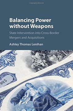 portada Balancing Power Without Weapons: State Intervention Into Cross-Border Mergers and Acquisitions (en Inglés)