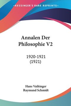 portada Annalen Der Philosophie V2: 1920-1921 (1921) (en Alemán)