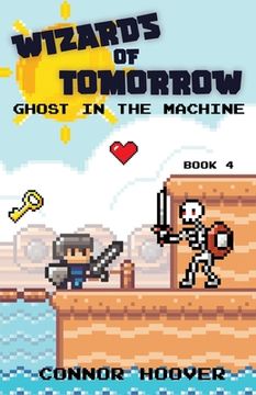 portada Wizards of Tomorrow: Ghost in the Machine (en Inglés)