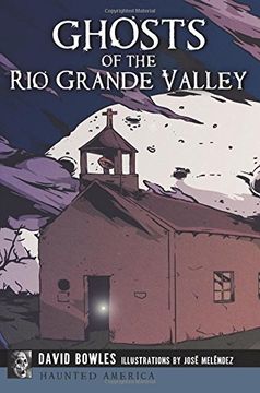 portada Ghosts of the Rio Grande Valley (Haunted America)