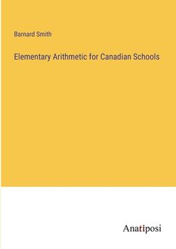 portada Elementary Arithmetic for Canadian Schools (in English)