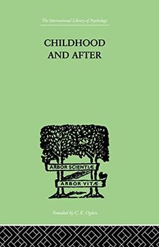 portada Childhood and After: Some Essays and Clinical Studies (en Inglés)