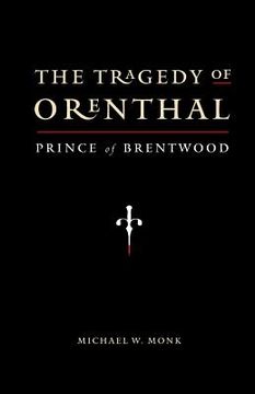 portada The Tragedy of Orenthal, Prince of Brentwood (en Inglés)