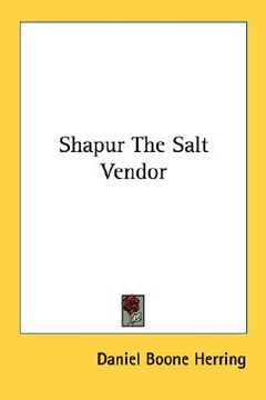 portada shapur the salt vendor (en Inglés)