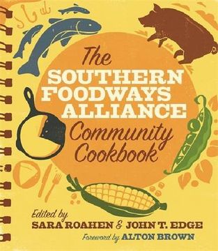 portada The Southern Foodways Alliance Community Cookbook (en Inglés)
