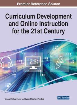 portada Curriculum Development and Online Instruction for the 21st Century (in English)