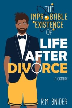 portada The Improbable Existence of Life After Divorce (en Inglés)