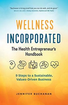 portada Wellness Incorporated: The Health Entrepreneur'S Handbook (en Inglés)