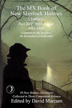 portada The mx Book of new Sherlock Holmes Stories Part Xxv: 2021 Annual (1881-1888) (25) (en Inglés)