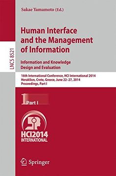 portada Human Interface and the Management of Information. Information and Knowledge Design and Evaluation: 16th International Conference, HCI International ... Part I (Lecture Notes in Computer Science)