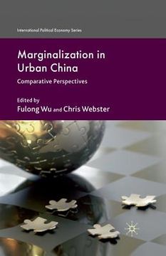 portada Marginalization in Urban China: Comparative Perspectives (en Inglés)