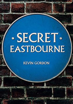 portada Secret Eastbourne (in English)