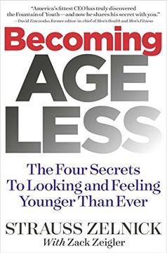 portada Becoming Ageless: The Four Secrets to Looking and Feeling Younger Than Ever (en Inglés)