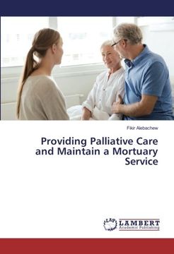 portada Providing Palliative Care and Maintain a Mortuary Service