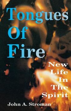 portada Tongues of Fire: New Life in the Spirit (en Inglés)