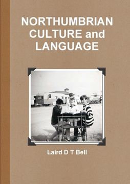 portada NORTHUMBRIAN CULTURE and LANGUAGE (in English)