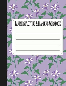 portada Pantsers Plotting & Planning Workbook 36 (en Inglés)