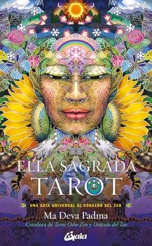 portada Ella Sagrada. Tarot: Una Guía Universal al Corazón del ser