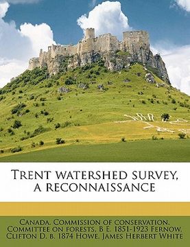 portada trent watershed survey, a reconnaissance (en Inglés)