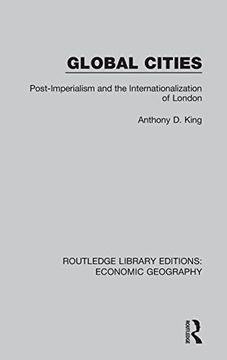 portada Global Cities: Post-Imperialism and the Internationalization of London (Routledge Library Editions: Economic Geography) (en Inglés)