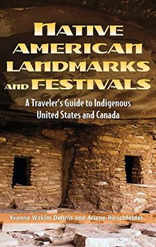 portada Native American Landmarks and Festivals: A Traveler'S Guide to Indigenous United States and Canada (en Inglés)