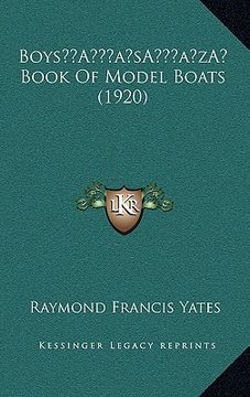 portada boysa acentsacentsa a-acentsa acents book of model boats (1920) (en Inglés)