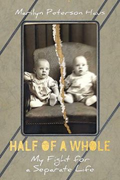 portada Half of a Whole: My Fight for a Separate Life