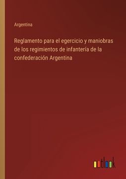 portada Reglamento para el egercicio y maniobras de los regimientos de infantería de la confederación Argentina