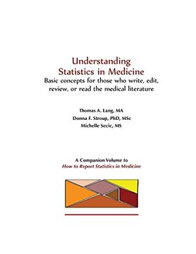portada Understanding Statistics in Medicine: Basic concepts for those who read, write, edit, or review the medical literature