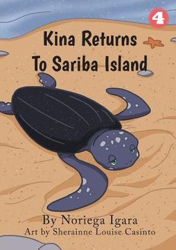 portada Kina Returns to Sariba Island (en Inglés)