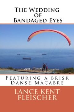 portada The Wedding of Bandaged Eyes: Featuring a brisk Danse Macabre