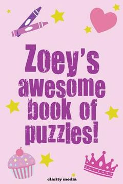 portada Zoey's Awesome Book Of Puzzles (en Inglés)