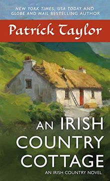 portada An Irish Country Cottage: An Irish Country Novel: 13 (Irish Country Books) (en Inglés)